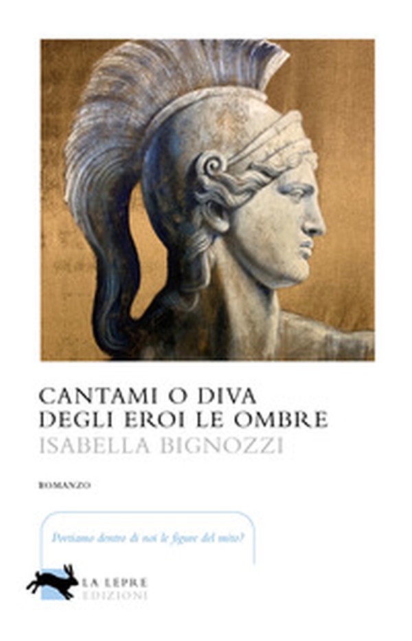 Cantami o diva degli eroi le ombre - Librerie.coop Cantami o diva degli eroi le ombre - Librerie.coop