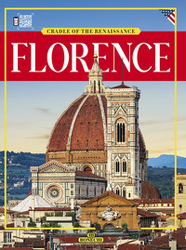 Florence. Cradle of the Renaissance - Librerie.coop Florence. Cradle of the Renaissance - Librerie.coop