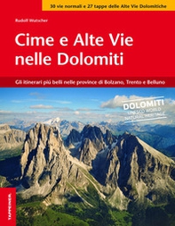 Vie normali delle Dolomiti. Tra Brenta, Dolomiti di Sesto, Fanes e Schiara - Librerie.coop