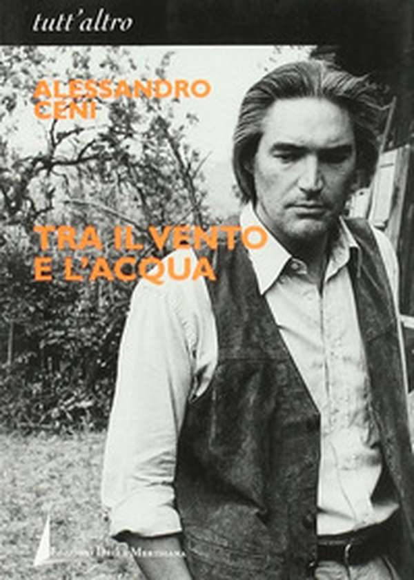 Tra il vento e l'acqua - Librerie.coop Tra il vento e l'acqua - Librerie.coop