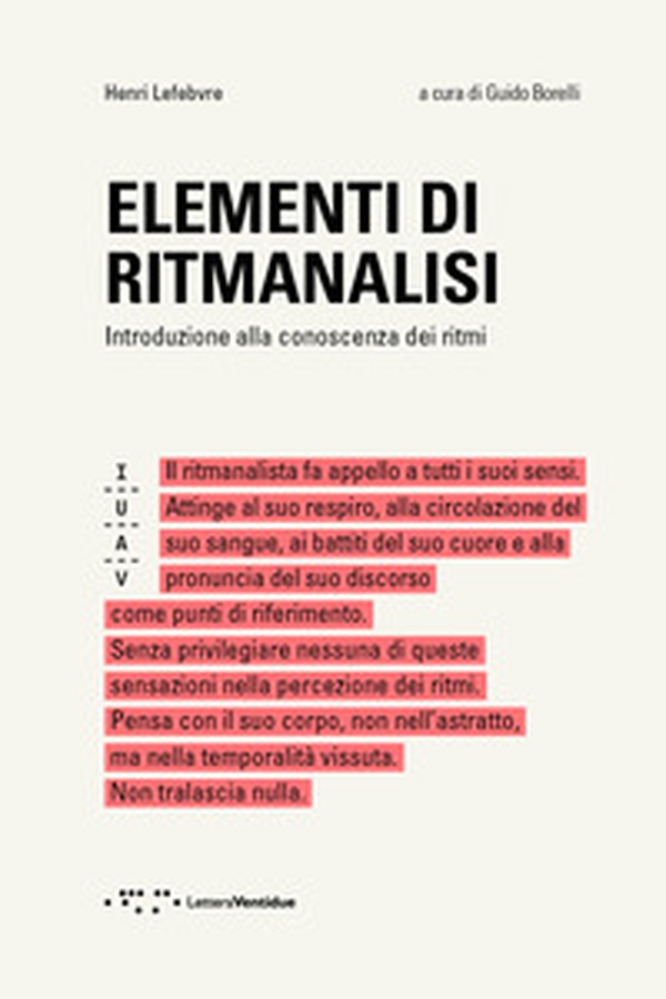 Elementi di ritmanalisi. Introduzione alla conoscenza dei ritmi - Librerie.coop Elementi di ritmanalisi. Introduzione alla conoscenza dei ritmi - Librerie.coop