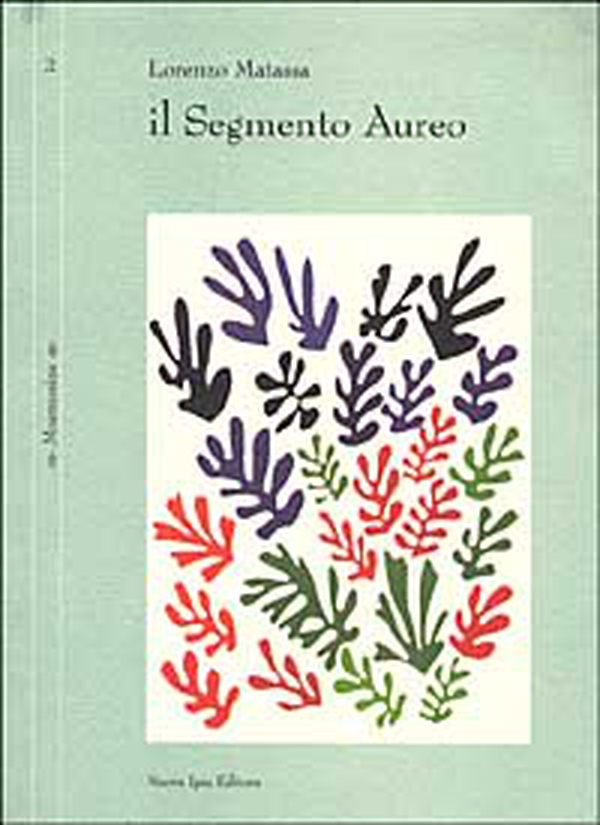 Il segmento aureo - Librerie.coop Il segmento aureo - Librerie.coop