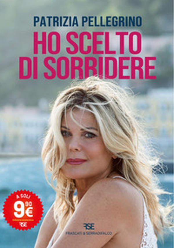 Ho scelto di sorridere - Librerie.coop Ho scelto di sorridere - Librerie.coop