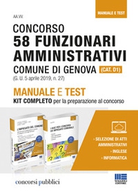 Concorso 58 funzionari amministrativi Comune di Genova (Cat. D1). Manuale e test. Kit completo per la preparazione al concorso - Librerie.coop