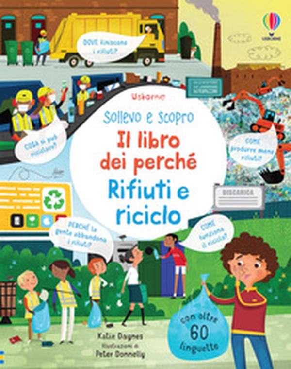 Rifiuti e riciclo. Il libro dei perché - Librerie.coop Rifiuti e riciclo. Il libro dei perché - Librerie.coop