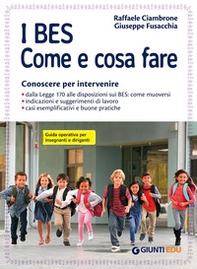 I BES. Come e cosa fare. Conoscere per intervenire. Guida operativa per insegnanti e dirigenti - Librerie.coop