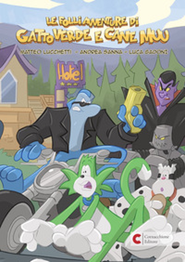 Le folli avventure di Gatto Verde e Cane Muu - Librerie.coop Le folli avventure di Gatto Verde e Cane Muu - Librerie.coop