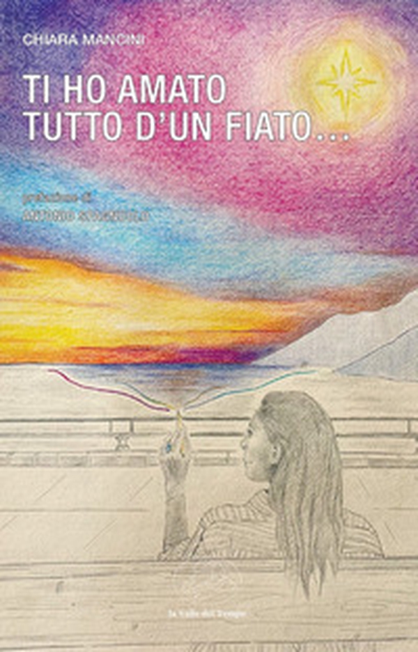 Ti ho amato tutto d'un fiato... - Librerie.coop Ti ho amato tutto d'un fiato... - Librerie.coop