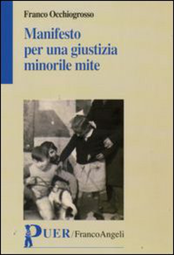 Manifesto per una giustizia minorile mite - Librerie.coop