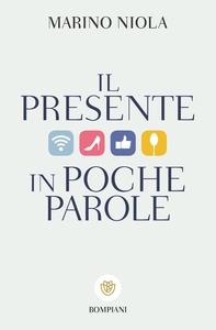 Il presente in poche parole - Librerie.coop Il presente in poche parole - Librerie.coop
