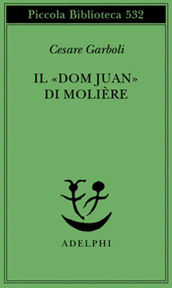 Il «Dom Juan» di Molière - Librerie.coop Il «Dom Juan» di Molière - Librerie.coop