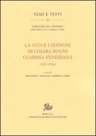 La vita e i sermoni di Chiara Bugni clarissa veneziana (1471-1514) - Librerie.coop