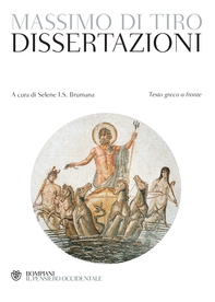 Massimo di Tiro. Dissertazioni - Librerie.coop Massimo di Tiro. Dissertazioni - Librerie.coop