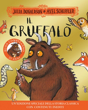 Il Gruffalò. 25 anni. Ediz. a colori - Librerie.coop
