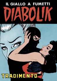 Diabolik 45. Tradimento - Librerie.coop