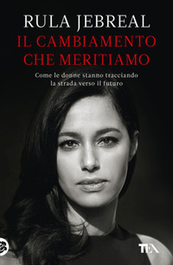 Il cambiamento che meritiamo. Come le donne stanno tracciando la strada verso il futuro - Librerie.coop Il cambiamento che meritiamo. Come le donne stanno tracciando la strada verso il futuro - Librerie.coop