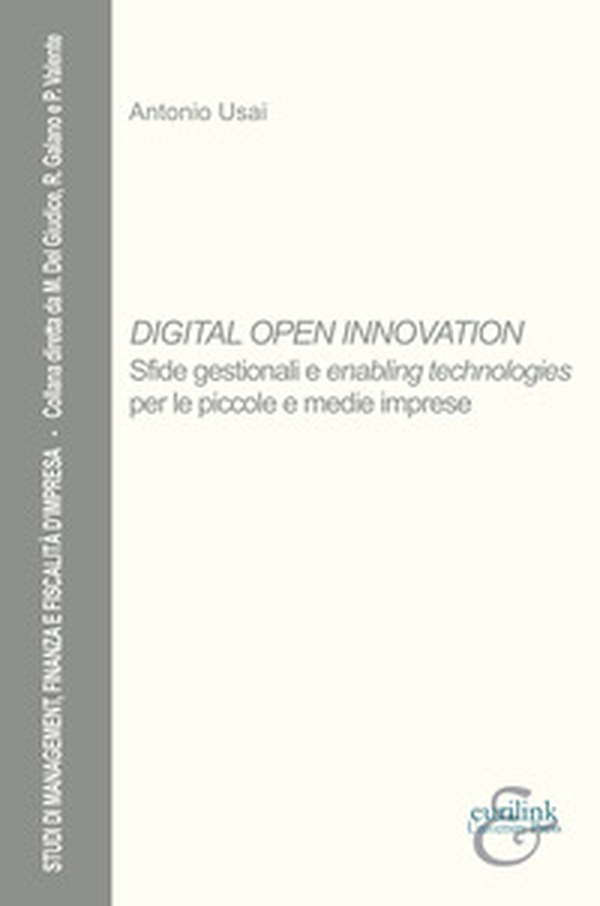 Digital open innovation. Sfide gestionali e enabling technologies per le piccole e medie imprese - Librerie.coop Digital open innovation. Sfide gestionali e enabling technologies per le piccole e medie imprese - Librerie.coop