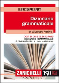 Così si dice (e si scrive). Dizionario grammaticale e degli usi della lingua italiana - Librerie.coop Così si dice (e si scrive). Dizionario grammaticale e degli usi della lingua italiana - Librerie.coop