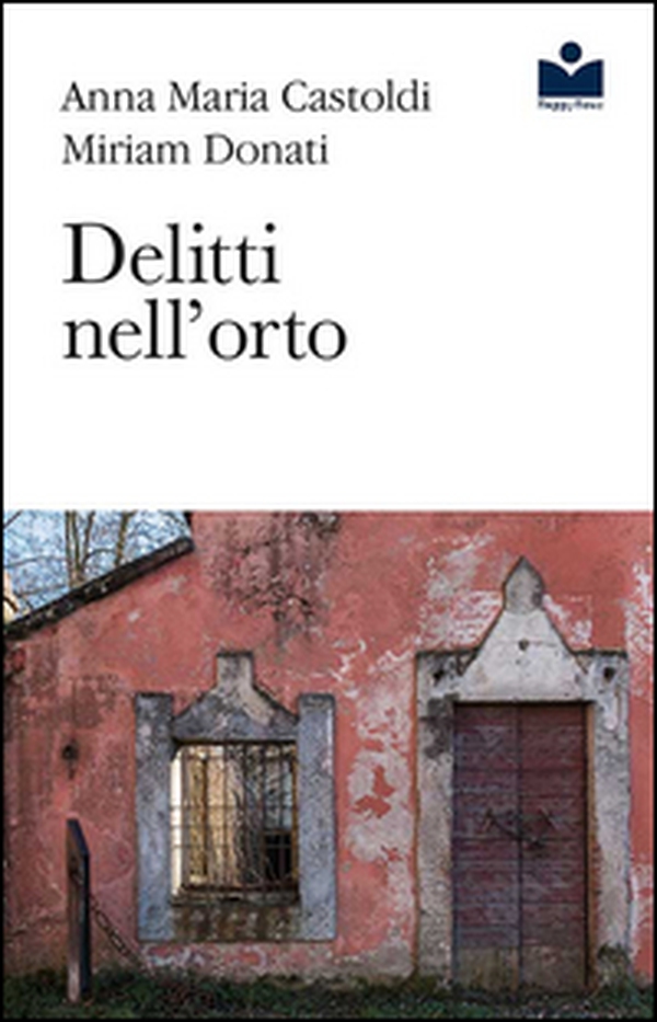 Delitti nell'orto - Librerie.coop Delitti nell'orto - Librerie.coop