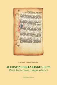 Ai confini della lingua d'oc. (Nord-Est occitano e lingua valdese) - Librerie.coop Ai confini della lingua d'oc. (Nord-Est occitano e lingua valdese) - Librerie.coop