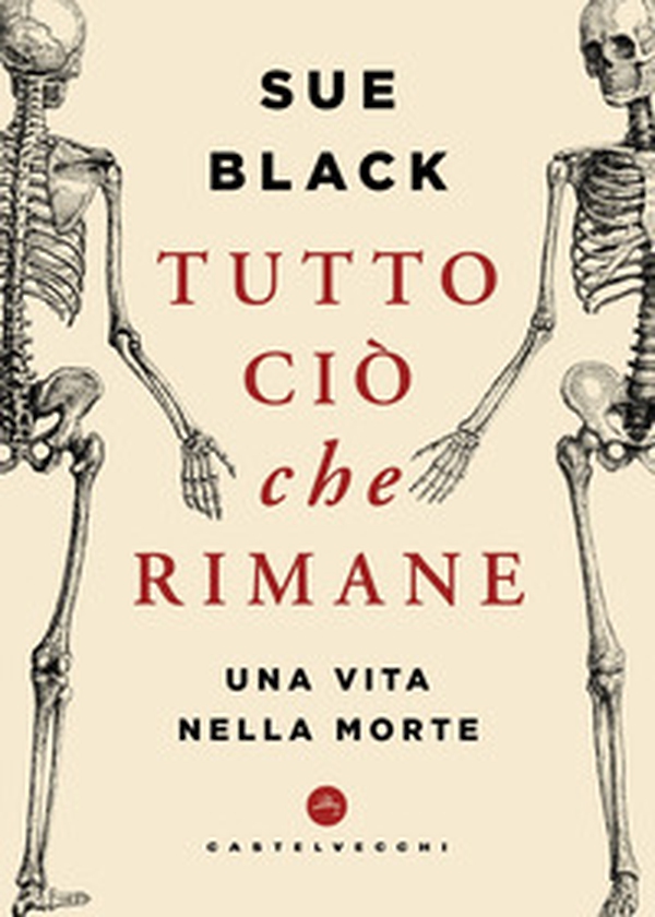Tutto ciò che rimane. Una vita nella morte - Librerie.coop Tutto ciò che rimane. Una vita nella morte - Librerie.coop