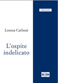 L'ospite indelicato - Librerie.coop L'ospite indelicato - Librerie.coop
