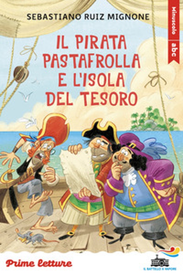 Il pirata Pastafrolla e l'isola del tesoro. Stampatello minuscolo a leggibilità facilitata - Librerie.coop