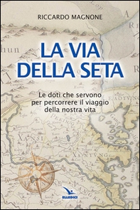 La via della seta - Librerie.coop