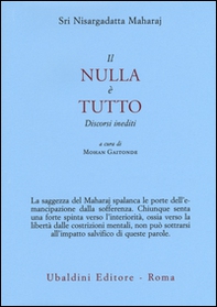 Il nulla è tutto. Discorsi inediti - Librerie.coop Il nulla è tutto. Discorsi inediti - Librerie.coop