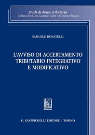L'avviso di accertamento tributario integrativo e modificativo - Librerie.coop