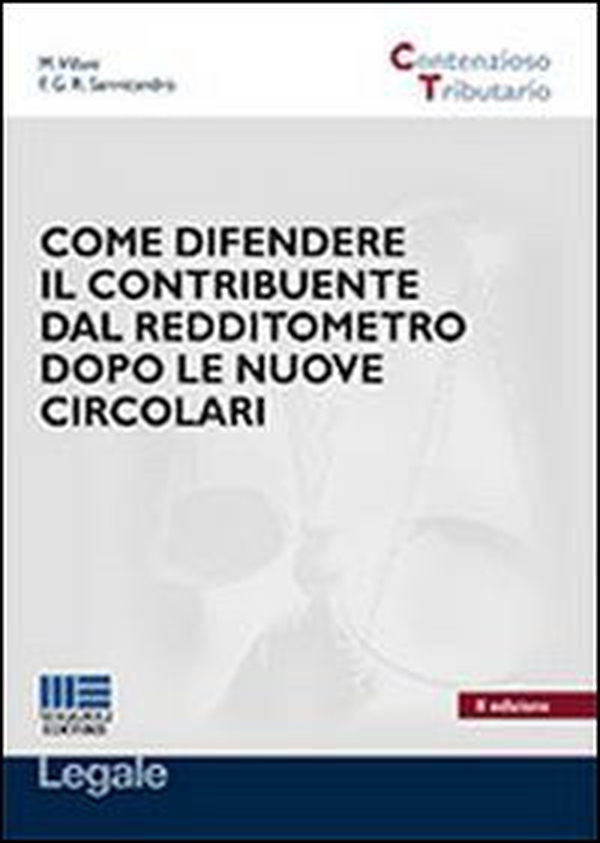 Come difendere il contribuente dal redditometro dopo le nuove circolari - Librerie.coop Come difendere il contribuente dal redditometro dopo le nuove circolari - Librerie.coop
