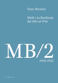 Melfi e la Basilicata dal 1861 al 1946 - Vol. 2 - Librerie.coop
