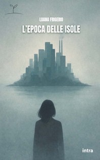 L'epoca delle isole - Librerie.coop