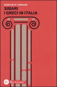 Sibari i Greci in Italia - Librerie.coop
