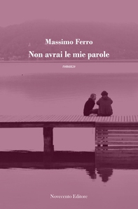 Non avrai le mie parole - Librerie.coop