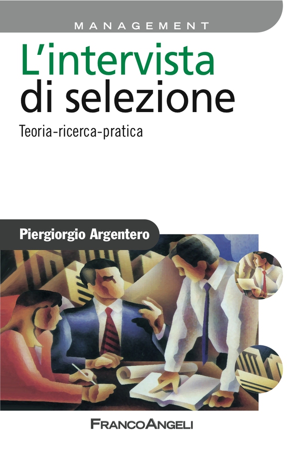 L'intervista di selezione. Teoria, ricerca, pratica - Librerie.coop L'intervista di selezione. Teoria, ricerca, pratica - Librerie.coop