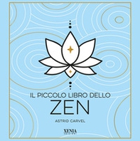 Il piccolo libro dello zen - Librerie.coop Il piccolo libro dello zen - Librerie.coop