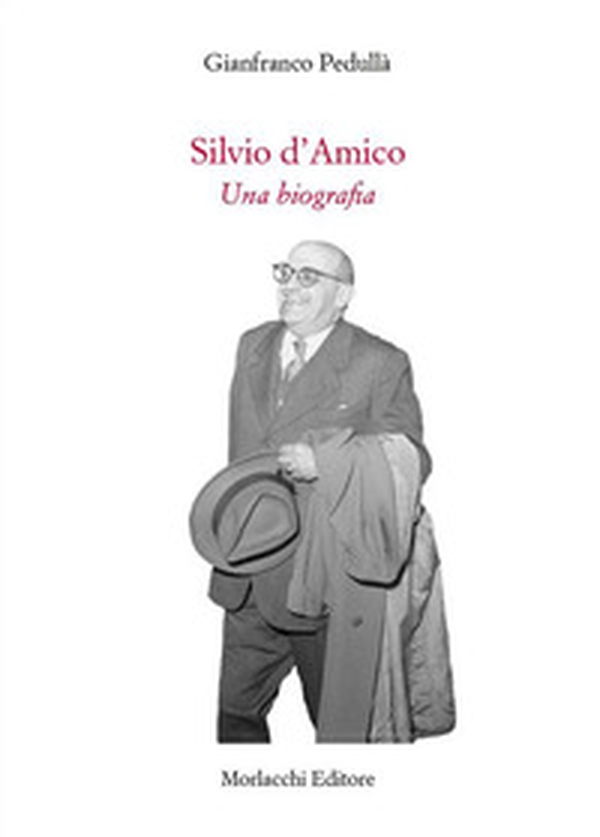 Silvio d'Amico. Una biografia - Librerie.coop Silvio d'Amico. Una biografia - Librerie.coop