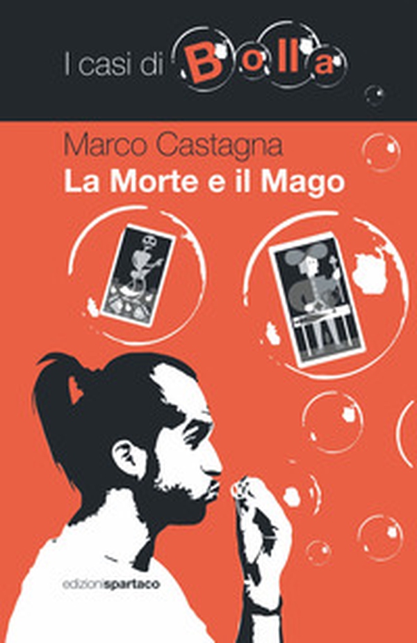 La morte e il mago. I casi di Bolla - Librerie.coop La morte e il mago. I casi di Bolla - Librerie.coop