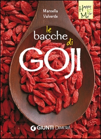 Le bacche di Goji - Librerie.coop Le bacche di Goji - Librerie.coop