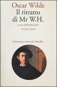 Il ritratto di Mr W. H. Testo inglese a fronte - Librerie.coop