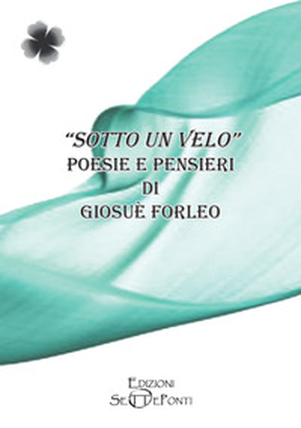 Sotto un velo. Poesie e pensieri - Librerie.coop Sotto un velo. Poesie e pensieri - Librerie.coop