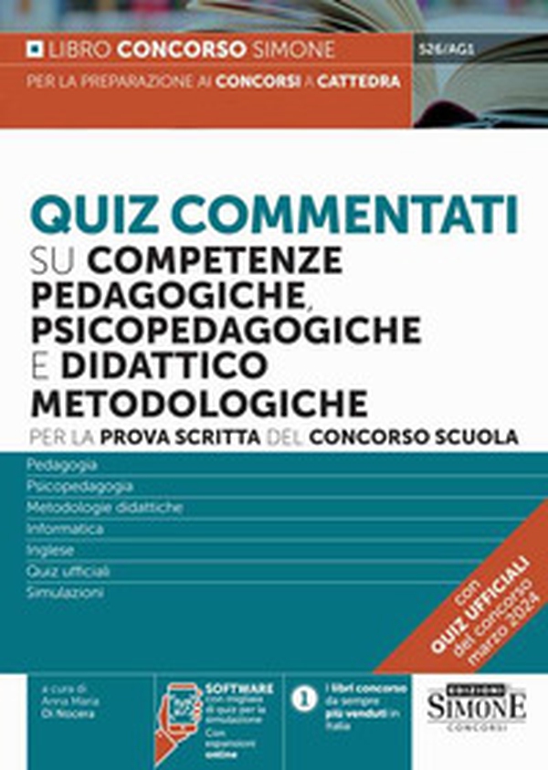 Quiz commentati su competenze pedagogiche, psicopedagogiche e didattico metodologiche. Per la prova scritta del concorso scuola - Librerie.coop Quiz commentati su competenze pedagogiche, psicopedagogiche e didattico metodologiche. Per la prova scritta del concorso scuola - Librerie.coop