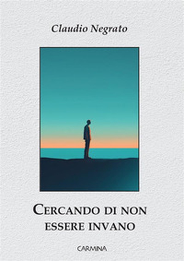Cercando di non essere invano - Librerie.coop Cercando di non essere invano - Librerie.coop