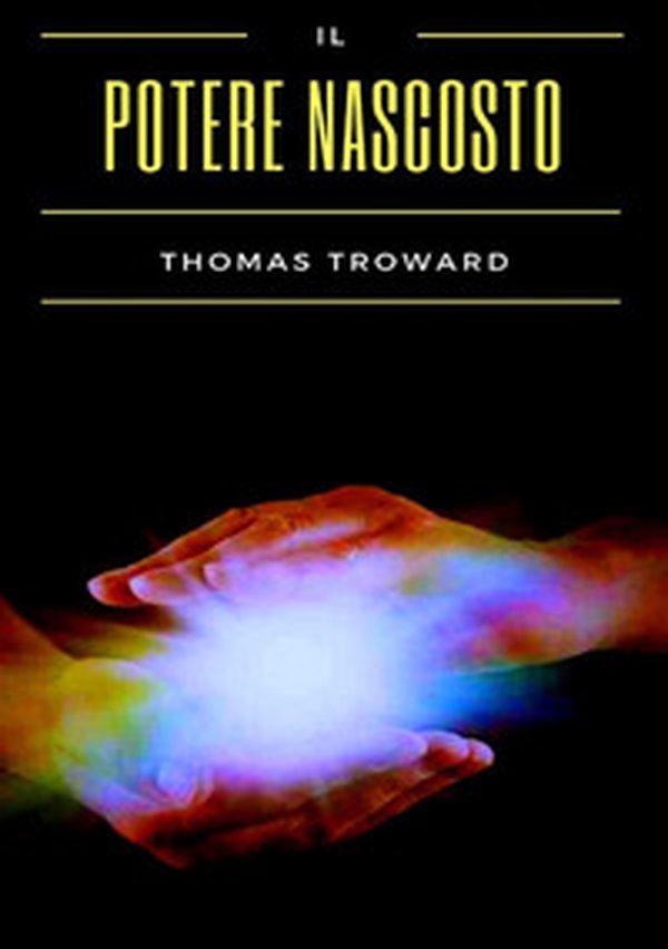 Il potere nascosto - Librerie.coop Il potere nascosto - Librerie.coop