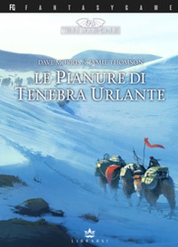 Le pianure di tenebra urlante. Terre Leggendarie - Vol. 4 - Librerie.coop