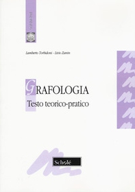 Grafologia. Testo teorico-pratico - Librerie.coop