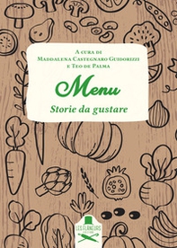 Menù. Storie da gustare - Librerie.coop