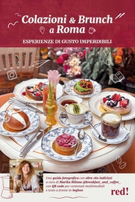 Colazioni & brunch a Roma. Esperienze di gusto imperdibili - Librerie.coop