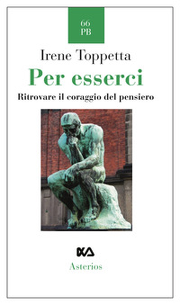 Per esserci. Ritrovare il coraggio del pensiero - Librerie.coop Per esserci. Ritrovare il coraggio del pensiero - Librerie.coop
